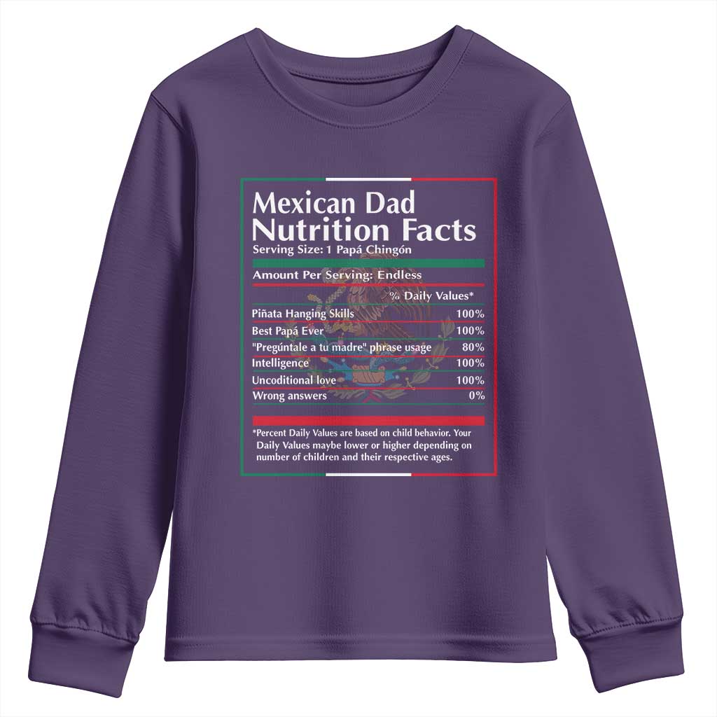 Funny Mexican Dad Youth Sweatshirt Dad Nutrition Facts Mexico Flag Father's Day TS11 Purple Print Your Wear