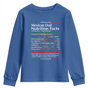 Funny Mexican Dad Youth Sweatshirt Dad Nutrition Facts Mexico Flag Father's Day TS11 Royal Blue Print Your Wear