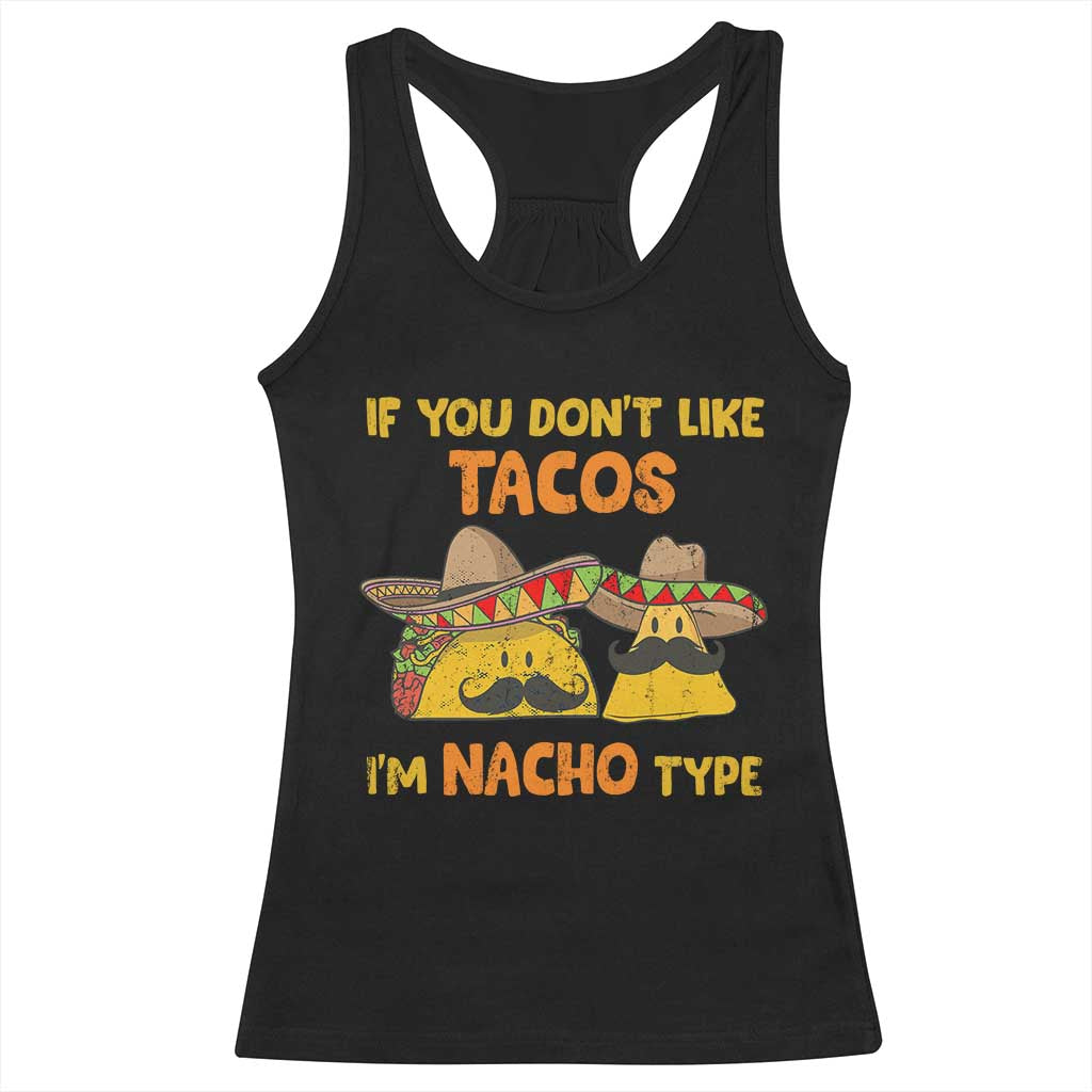 Funny Mexican Racerback Tank Top Adult Humor Mexican Food Taco Nacho TS10 Black Print Your Wear
