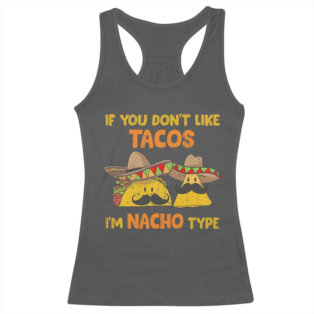 Funny Mexican Racerback Tank Top Adult Humor Mexican Food Taco Nacho TS10 Dark Heather Print Your Wear
