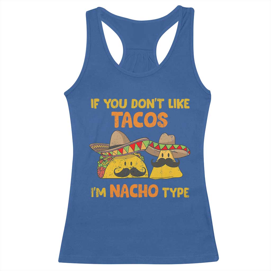 Funny Mexican Racerback Tank Top Adult Humor Mexican Food Taco Nacho TS10 Royal Blue Print Your Wear