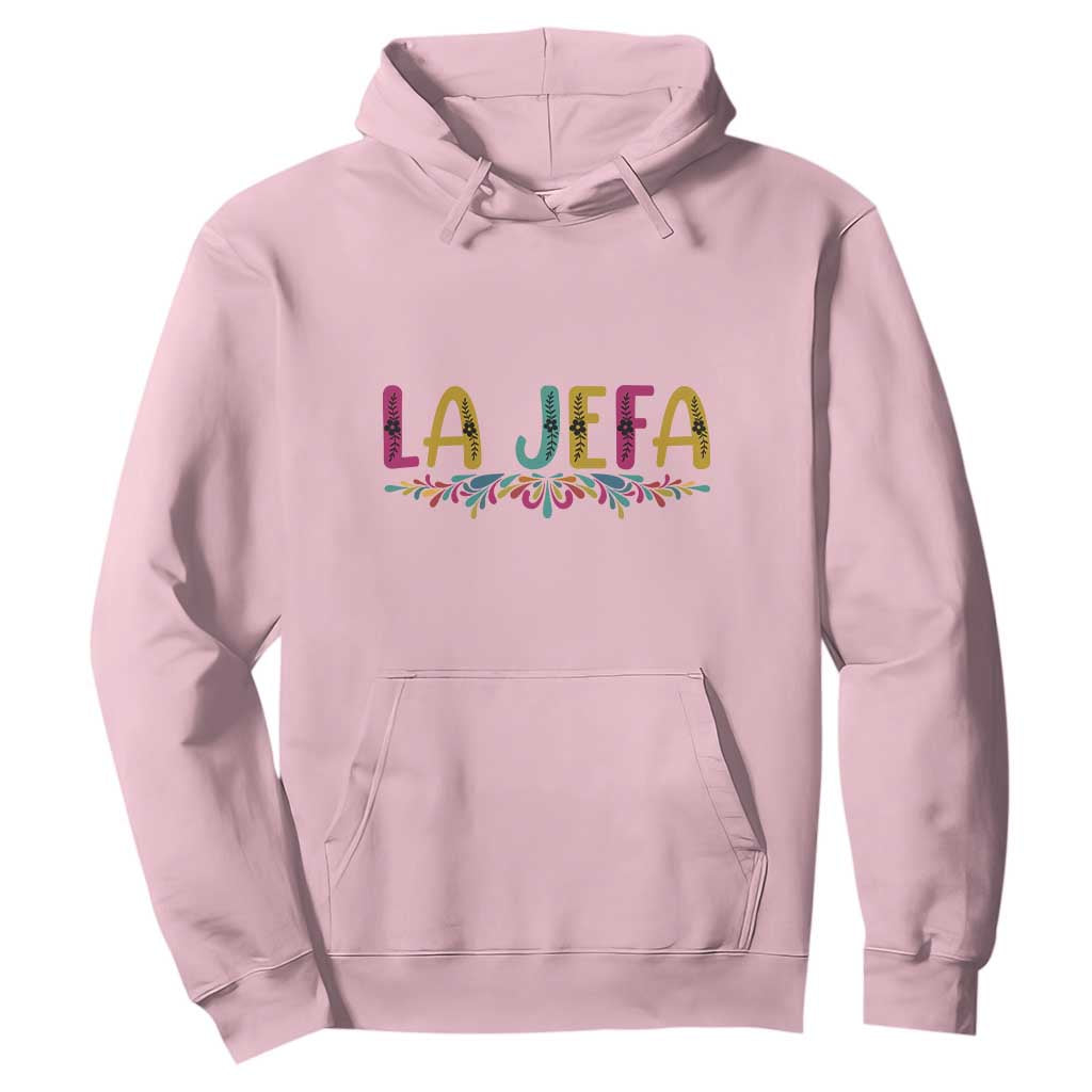 Funny Mexican Spanish La Jefa Boss Hoodie Mexican Flowers TS11 Light Pink Print Your Wear