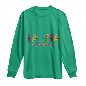 Funny Mexican Spanish La Jefa Boss Long Sleeve Shirt Mexican Flowers TS11 Irish Green Print Your Wear