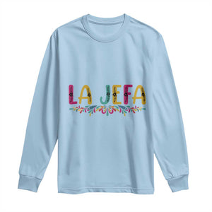 Funny Mexican Spanish La Jefa Boss Long Sleeve Shirt Mexican Flowers TS11 Light Blue Print Your Wear