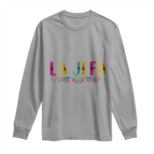Funny Mexican Spanish La Jefa Boss Long Sleeve Shirt Mexican Flowers TS11 Sport Gray Print Your Wear