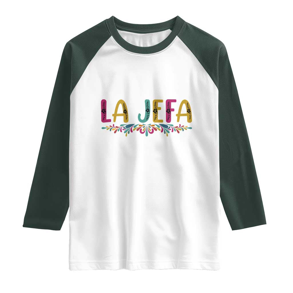 Funny Mexican Spanish La Jefa Boss Raglan Shirt Mexican Flowers TS11 White Dark Forest Green Print Your Wear