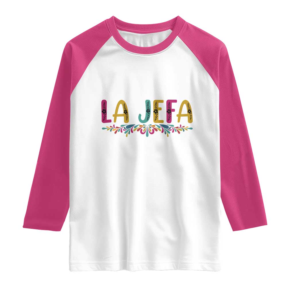 Funny Mexican Spanish La Jefa Boss Raglan Shirt Mexican Flowers TS11 White Heliconia Print Your Wear