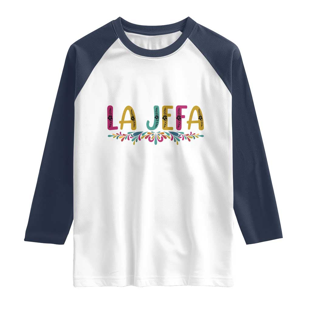 Funny Mexican Spanish La Jefa Boss Raglan Shirt Mexican Flowers TS11 White Navy Print Your Wear
