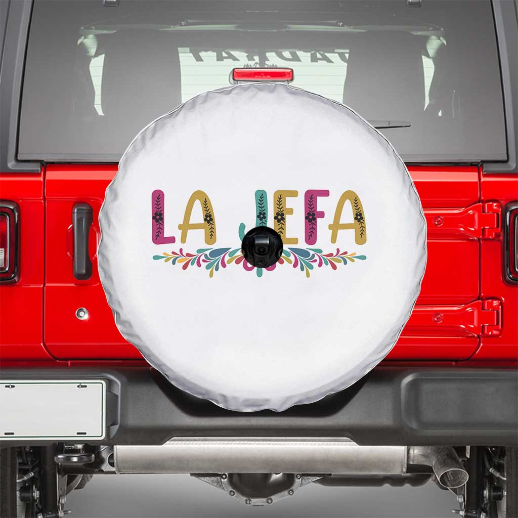 Funny Mexican Spanish La Jefa Boss Spare Tire Cover Mexican Flowers TS11 White Print Your Wear