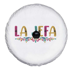 Funny Mexican Spanish La Jefa Boss Spare Tire Cover Mexican Flowers TS11 Print Your Wear