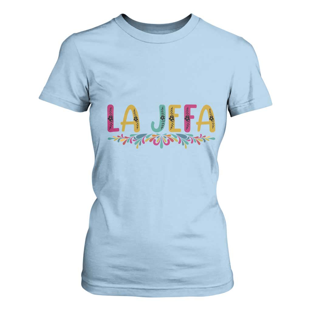 Funny Mexican Spanish La Jefa Boss T Shirt For Women Mexican Flowers TS11 Light Blue Print Your Wear