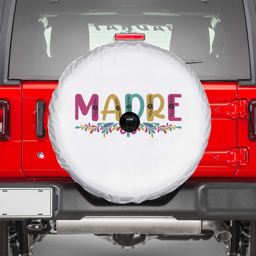 Funny Mexican Spanish Latina Mom Madre Spare Tire Cover Mexican Flowers TS11 White Print Your Wear
