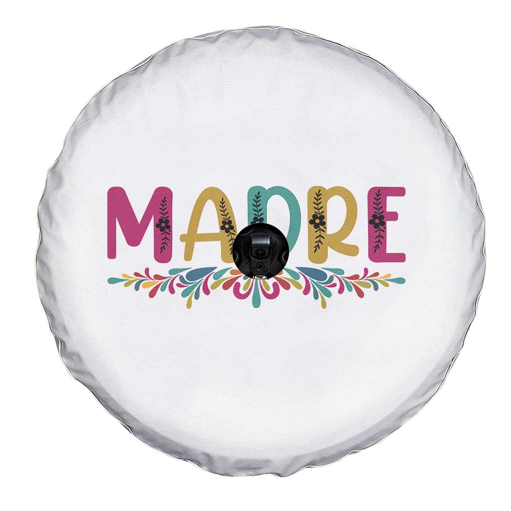 Funny Mexican Spanish Latina Mom Madre Spare Tire Cover Mexican Flowers TS11 Print Your Wear
