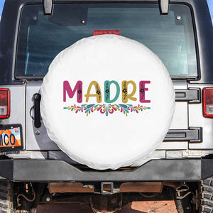 Funny Mexican Spanish Latina Mom Madre Spare Tire Cover Mexican Flowers TS11 No hole White Print Your Wear