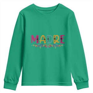 Funny Mexican Spanish Latina Mom Madre Youth Sweatshirt Mexican Flowers TS11 Irish Green Print Your Wear