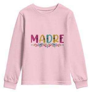 Funny Mexican Spanish Latina Mom Madre Youth Sweatshirt Mexican Flowers TS11 Light Pink Print Your Wear
