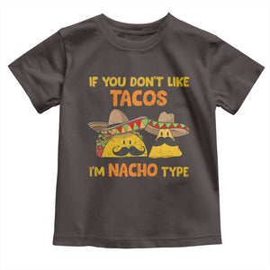 Funny Mexican Toddler T Shirt Adult Humor Mexican Food Taco Nacho TS10 Dark Chocolate Print Your Wear
