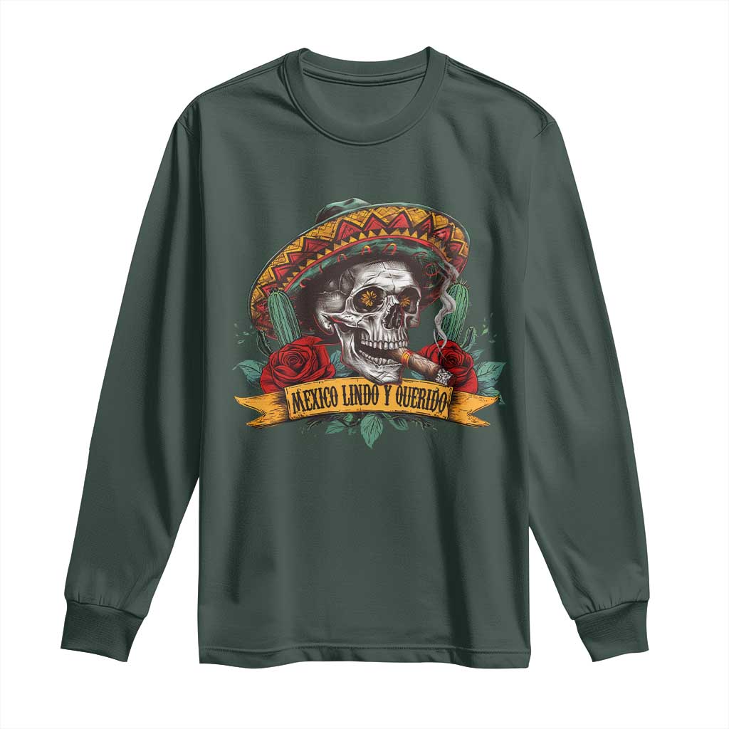 Funny Mexico Lindo Y Querido Long Sleeve Shirt Mexican Pride Vintage Sombrero Hat Skull TS11 Dark Forest Green Print Your Wear