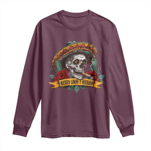 Funny Mexico Lindo Y Querido Long Sleeve Shirt Mexican Pride Vintage Sombrero Hat Skull TS11 Maroon Print Your Wear