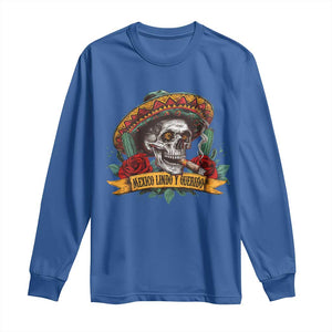 Funny Mexico Lindo Y Querido Long Sleeve Shirt Mexican Pride Vintage Sombrero Hat Skull TS11 Royal Blue Print Your Wear