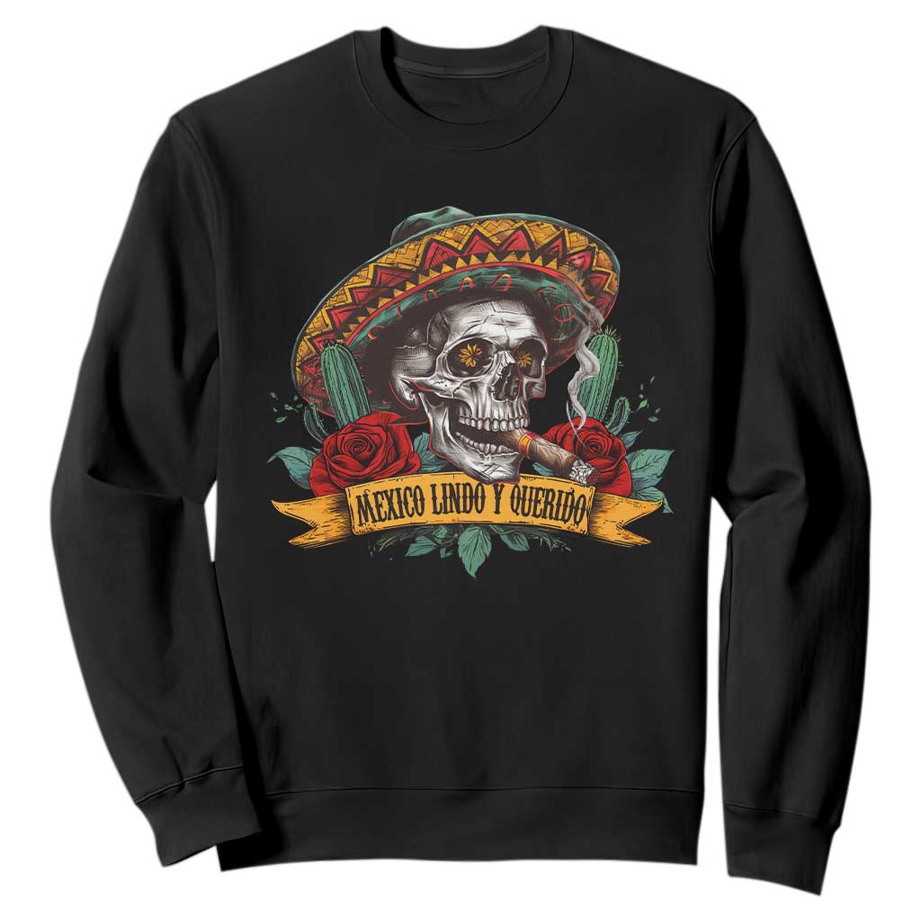 Funny Mexico Lindo Y Querido Sweatshirt Mexican Pride Vintage Sombrero Hat Skull TS11 Black Print Your Wear