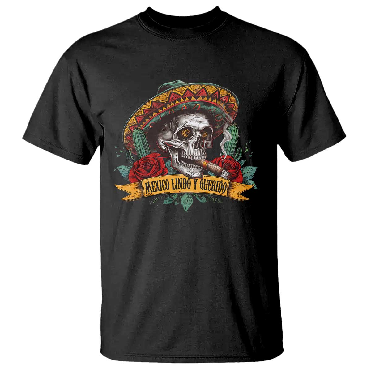 Funny Mexico Lindo Y Querido T Shirt Mexican Pride Vintage Sombrero Hat Skull TS11 Black Print Your Wear