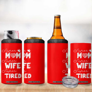 Funny Mom 4 in 1 Can Cooler Tumbler Super Mama Wife Tired Mothers Day Gift From Daughter Son TB10 Print Your Wear