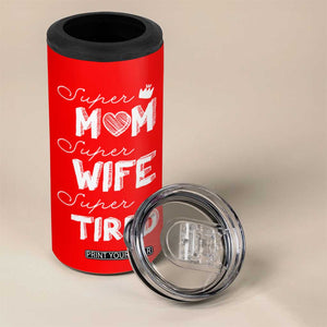 Funny Mom 4 in 1 Can Cooler Tumbler Super Mama Wife Tired Mothers Day Gift From Daughter Son TB10 Print Your Wear