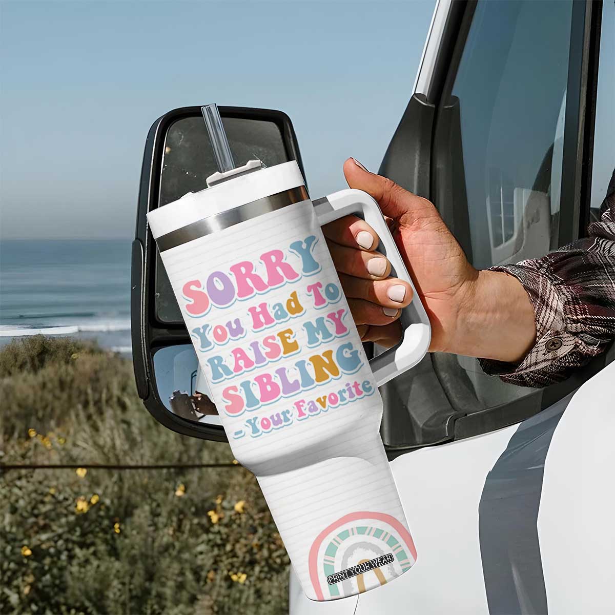 Funny Mom Gifts Tumbler With Handle Sorry You Had To Raise My Sibling Mothers Day Gift TB10 Print Your Wear