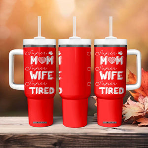 Funny Mom Tumbler With Handle Super Mama Wife Tired Mothers Day Gift From Daughter Son TB10 Print Your Wear