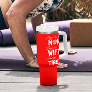 Funny Mom Tumbler With Handle Super Mama Wife Tired Mothers Day Gift From Daughter Son TB10 Print Your Wear