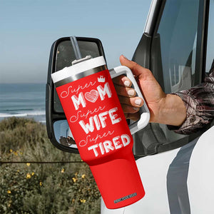 Funny Mom Tumbler With Handle Super Mama Wife Tired Mothers Day Gift From Daughter Son TB10 Print Your Wear