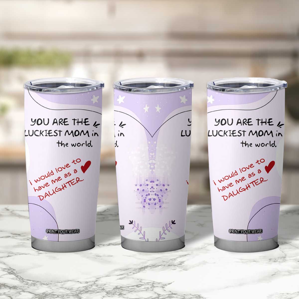Funny Mothers Day Mom Tumbler Cup Gift From Daughter You Are The Luckiest Mom TB10 Print Your Wear