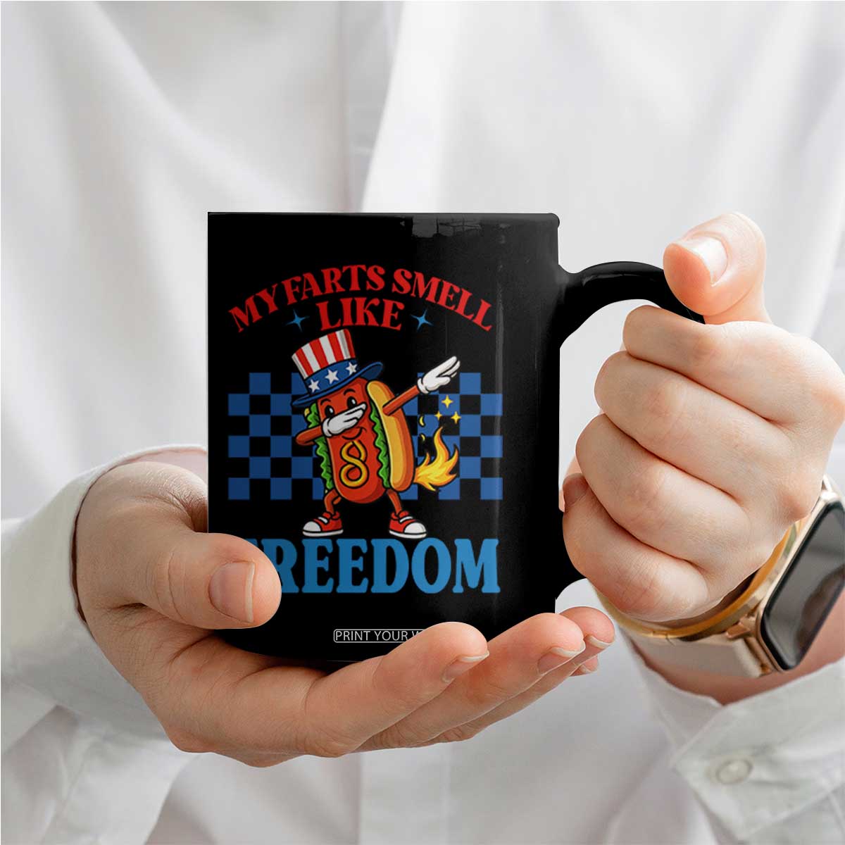 Funny My Farts Smell Like Freedom Coffee Mug July 4th Hot Dog Lover TS11 Print Your Wear