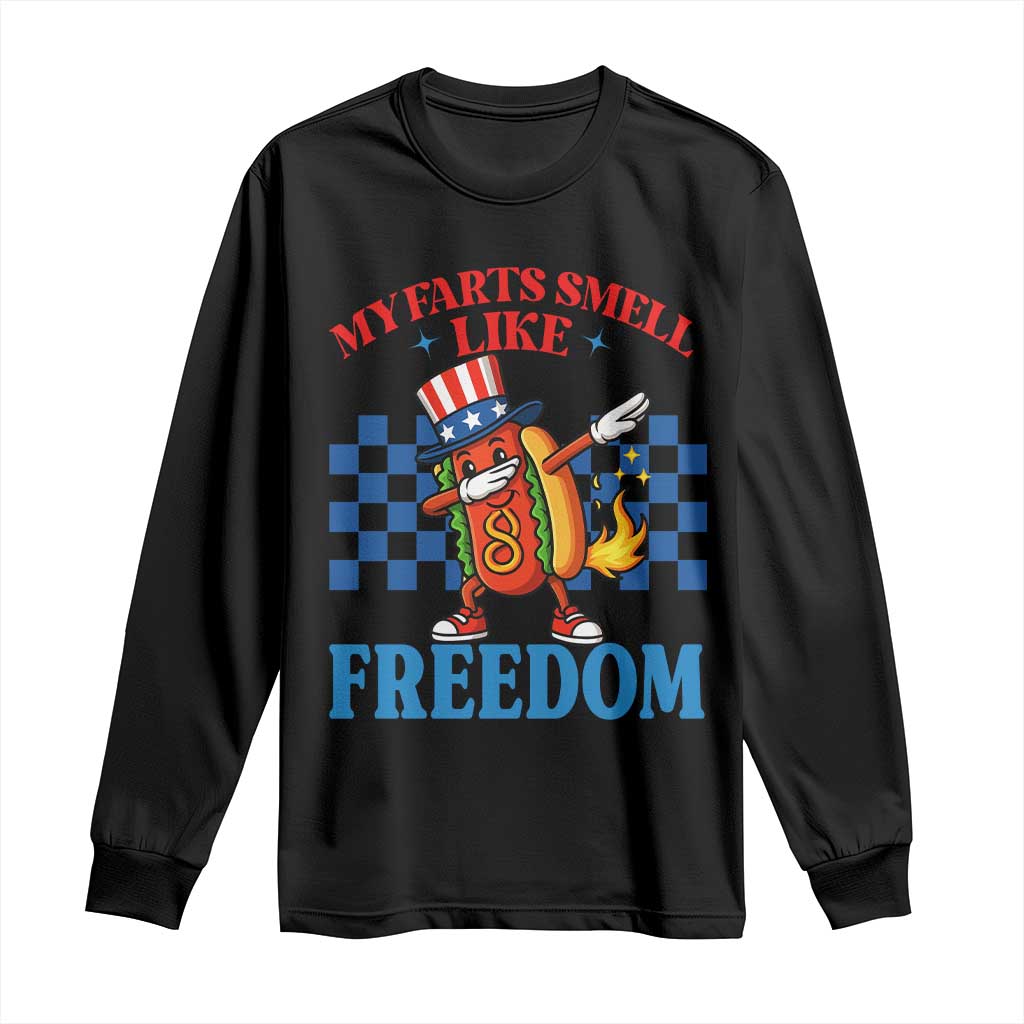 Funny My Farts Smell Like Freedom Long Sleeve Shirt July 4th Hot Dog Lover TS11 Black Print Your Wear
