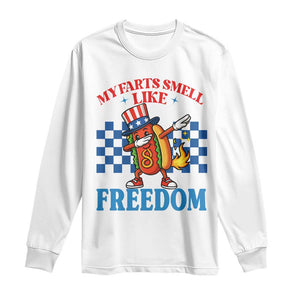 Funny My Farts Smell Like Freedom Long Sleeve Shirt July 4th Hot Dog Lover TS11 White Print Your Wear
