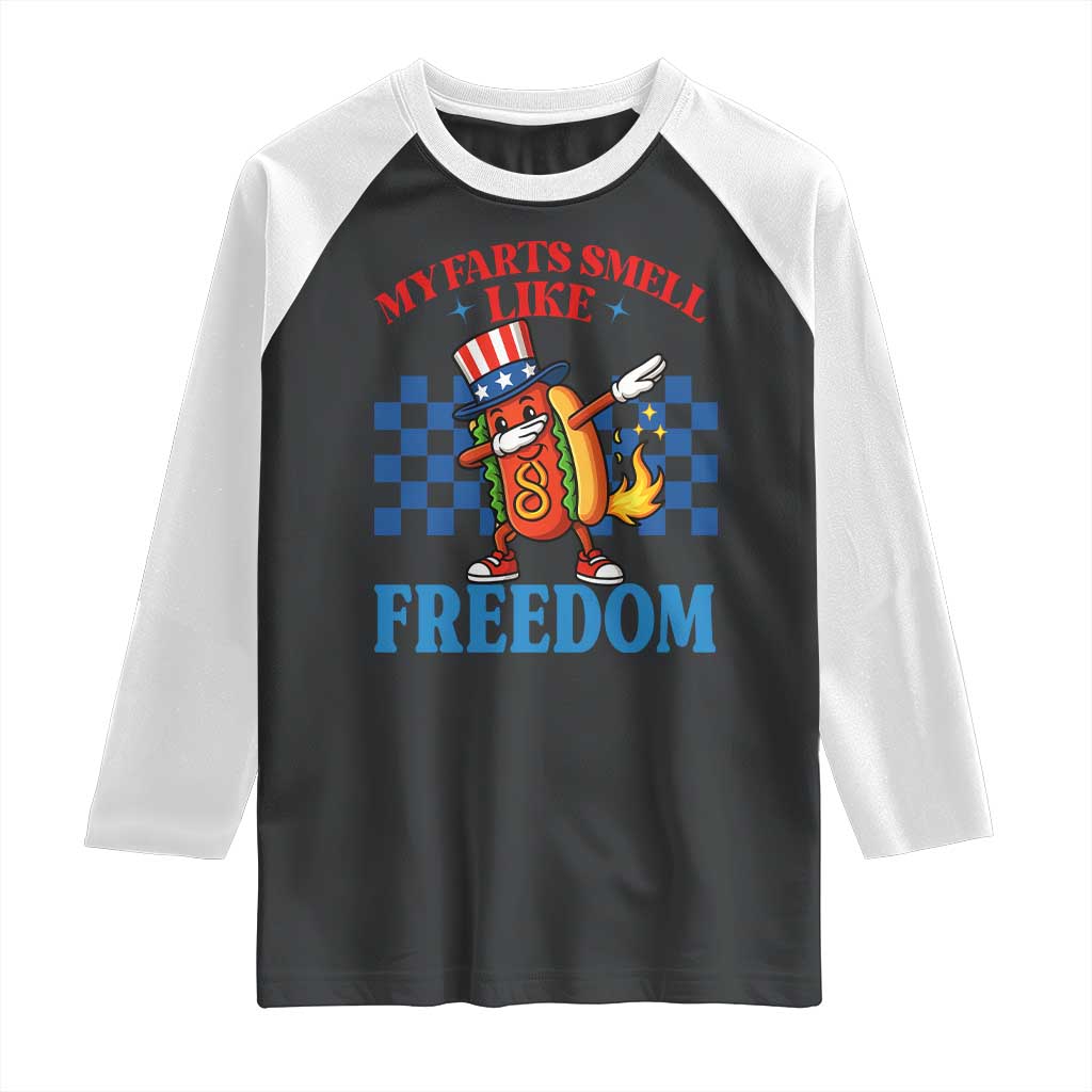 Funny My Farts Smell Like Freedom Raglan Shirt July 4th Hot Dog Lover TS11 Black White Print Your Wear