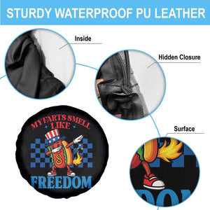 Funny My Farts Smell Like Freedom Spare Tire Cover July 4th Hot Dog Lover TS11 Print Your Wear