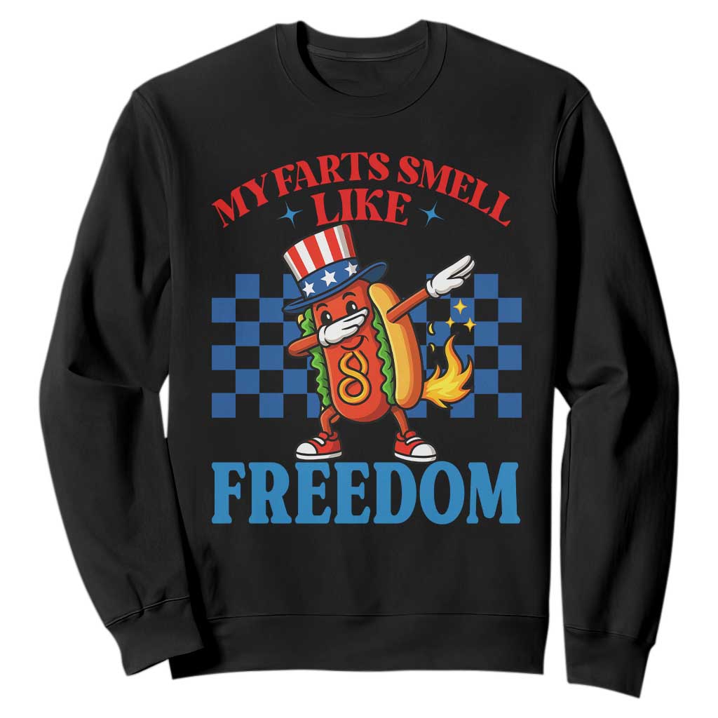 Funny My Farts Smell Like Freedom Sweatshirt July 4th Hot Dog Lover TS11 Black Print Your Wear