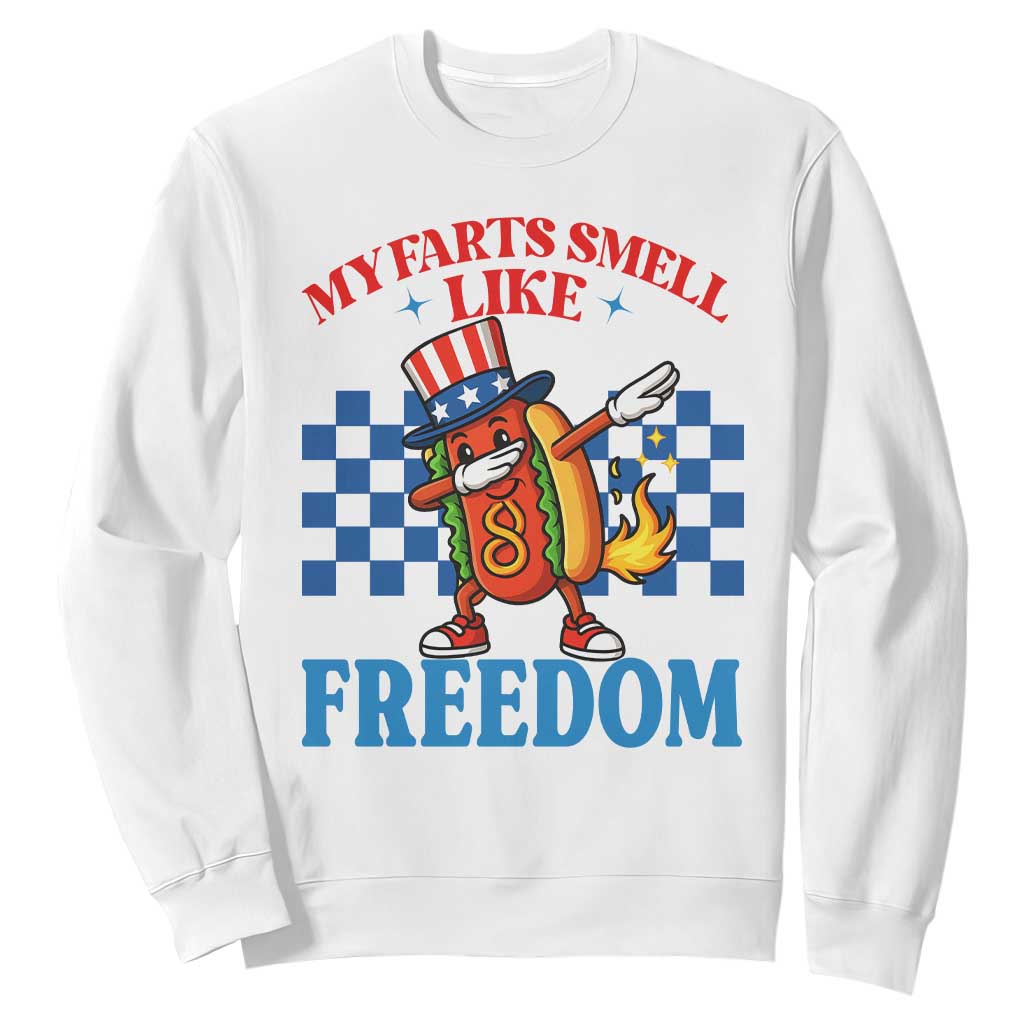 Funny My Farts Smell Like Freedom Sweatshirt July 4th Hot Dog Lover TS11 White Print Your Wear