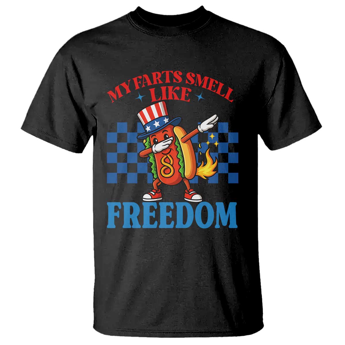 Funny My Farts Smell Like Freedom T Shirt July 4th Hot Dog Lover TS11 Black Print Your Wear