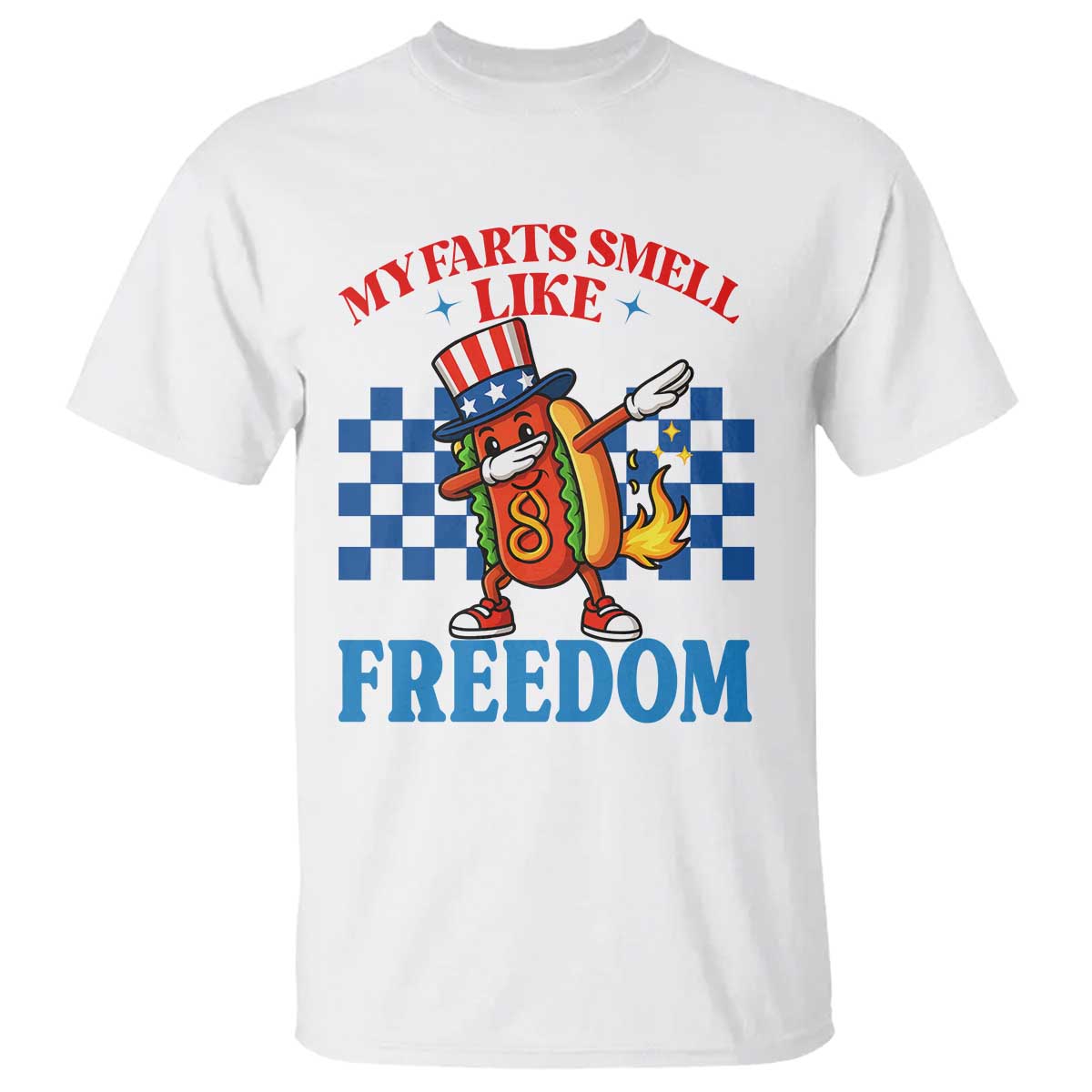 Funny My Farts Smell Like Freedom T Shirt July 4th Hot Dog Lover TS11 White Print Your Wear