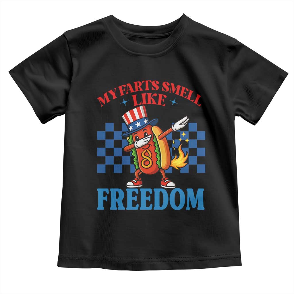 Funny My Farts Smell Like Freedom Toddler T Shirt July 4th Hot Dog Lover TS11 Black Print Your Wear