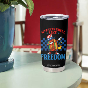 Funny My Farts Smell Like Freedom Tumbler Cup July 4th Hot Dog Lover TS11 Print Your Wear