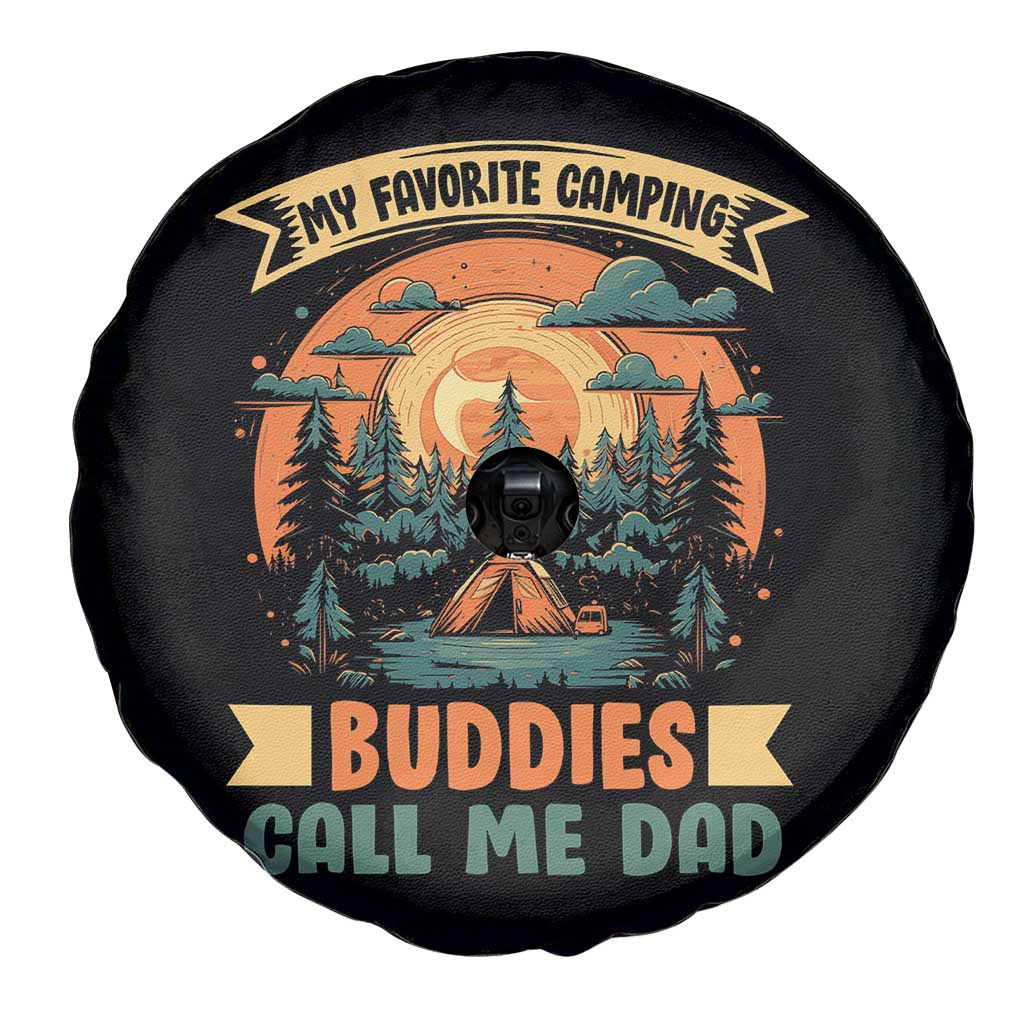 Funny My Favorite Camping Buddies Call Me Dad Spare Tire Cover Camping Father's Day TS11 Print Your Wear