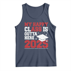 Funny My Happy Class Is Outta Here 2025 Tank Top Senior Graduation TS11 Navy Print Your Wear