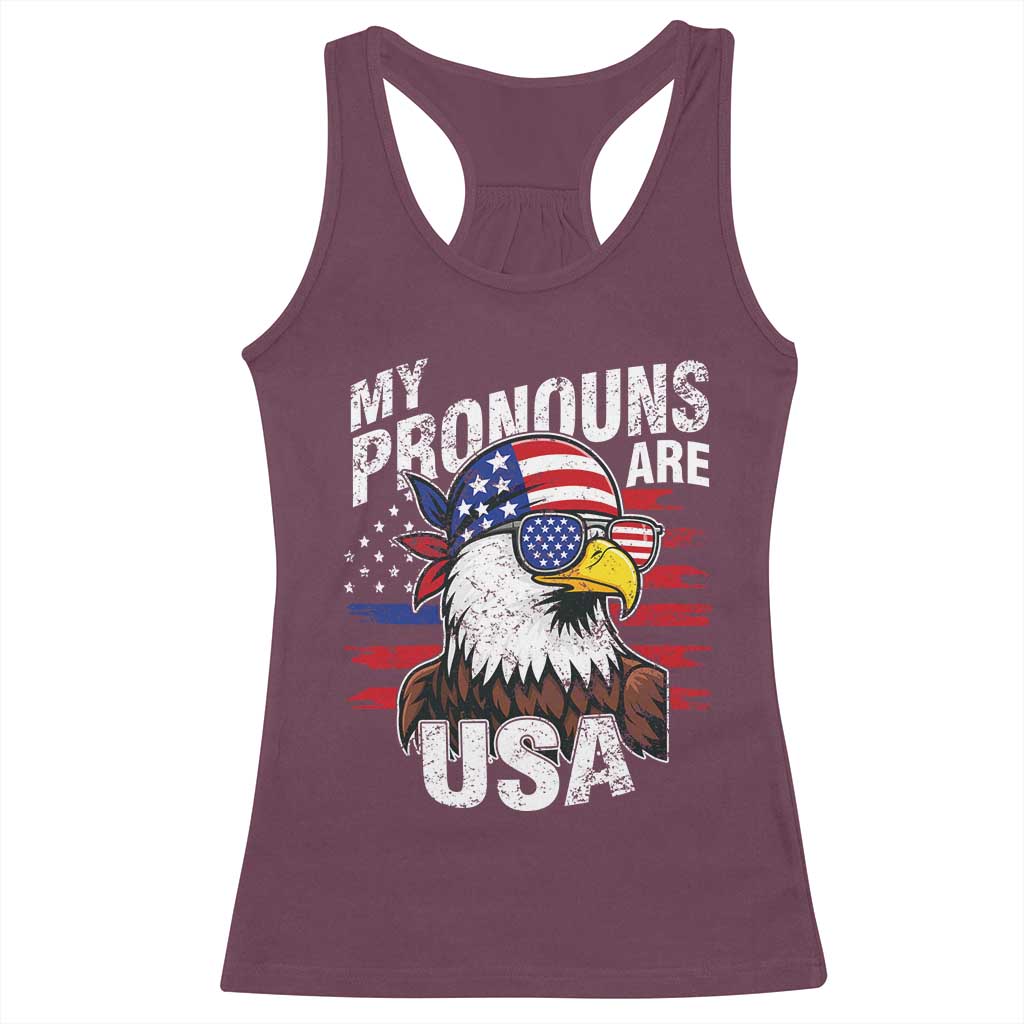 Funny My Pronouns Are USA 4th of July Racerback Tank Top Patriotic Eagle American Flag TS11 Maroon Print Your Wear