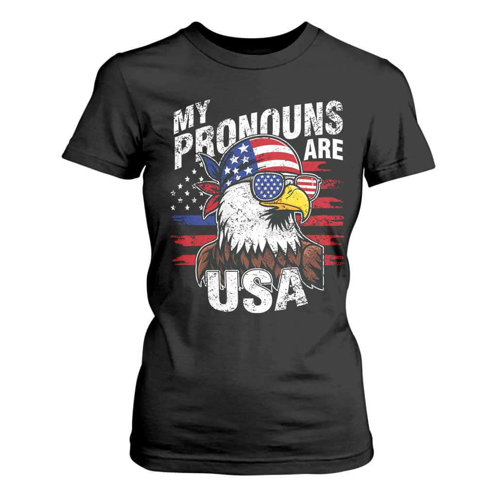 Funny My Pronouns Are USA 4th of July T Shirt For Women Patriotic Eagle American Flag TS11 Black Print Your Wear