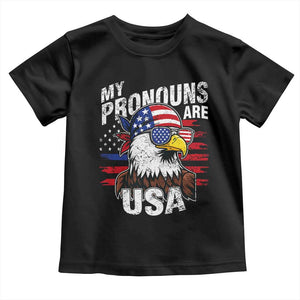 Funny My Pronouns Are USA 4th of July Toddler T Shirt Patriotic Eagle American Flag TS11 Black Print Your Wear