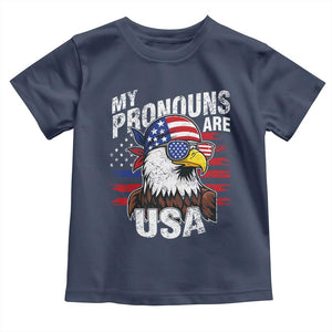 Funny My Pronouns Are USA 4th of July Toddler T Shirt Patriotic Eagle American Flag TS11 Navy Print Your Wear